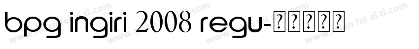 BPG Ingiri 2008 Regu字体转换